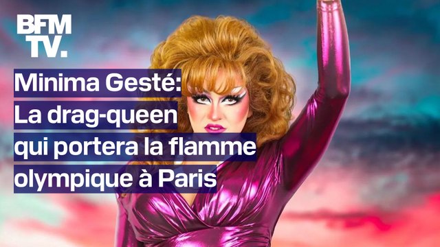 C'est une fierté parce que je vais pouvoir porter des valeurs chères à mon cœur : Minima Gesté, la drag-queen qui relayera la flamme olympique à Paris