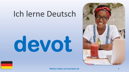 ✅devot✅ Ich lerne Deutsch mit Texten und Bildern