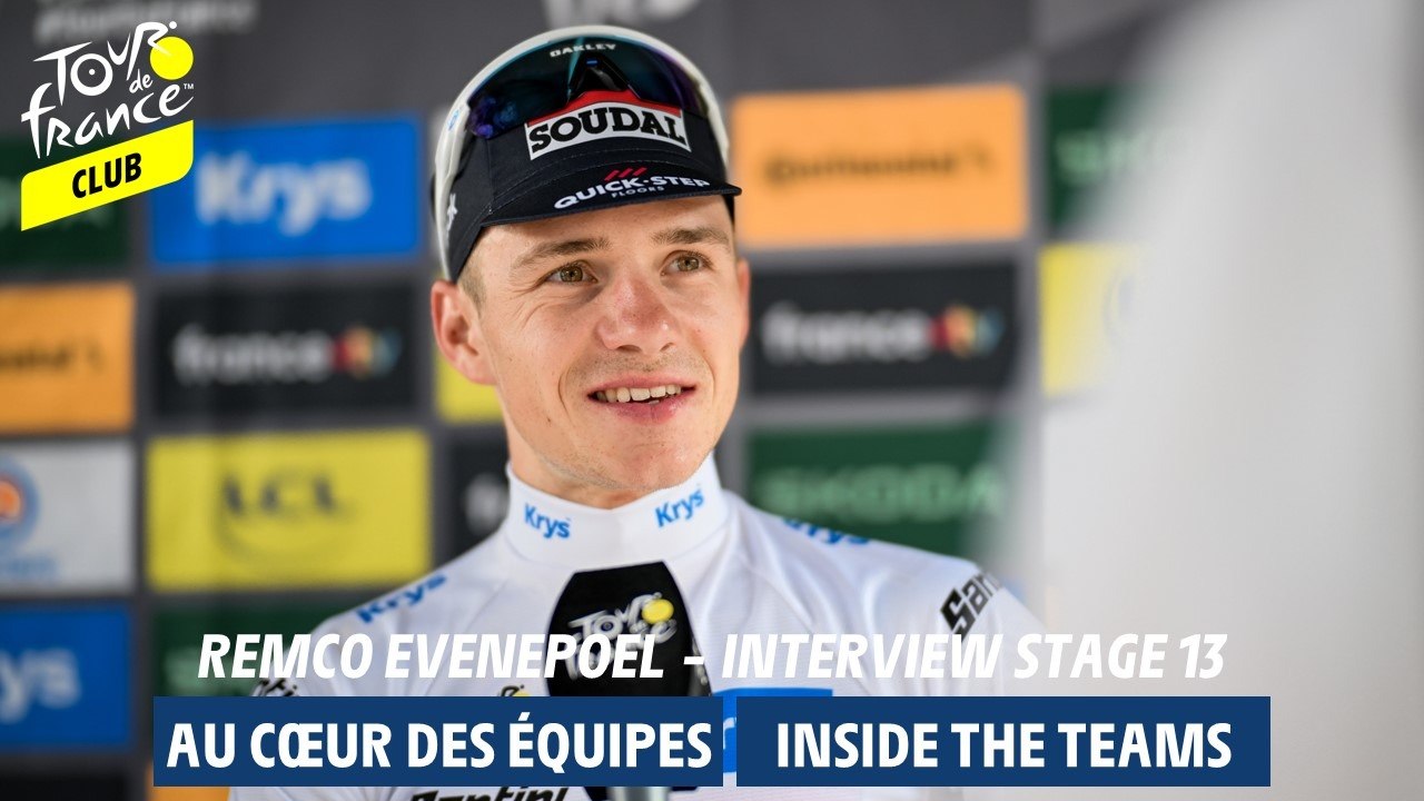Inside Teams  -  Remco Evenepoel - Interview stage 13
