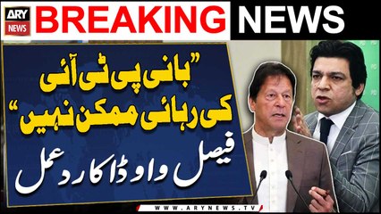 "Bani PTI ki rihai mumkin nahi," Faisal Vawda's analysis