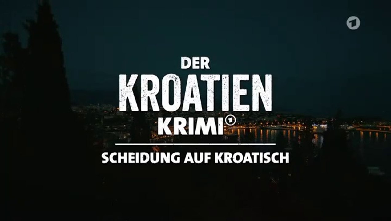 Der Kroatien-Krimi -15- Scheidung auf Kroatisch