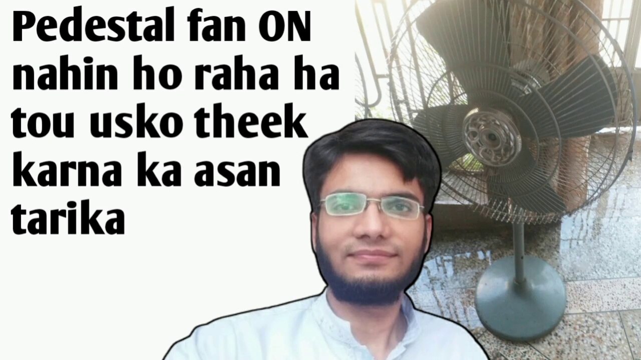 Pedestal fan ya stand wala pankha ON na ho tou kaisa theek karein