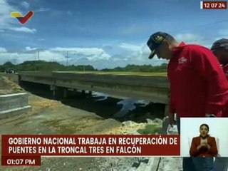 Gobierno Nacional trabaja en la recuperación de los puentes de la Troncal Tres en el estado Falcón
