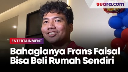 Bahagianya Frans Faisal Bisa Beli Rumah Sendiri Setelah Kumpulkan Modal Tiga Tahun