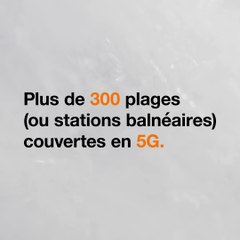 Cet été, surfez sur la 5G - Orange