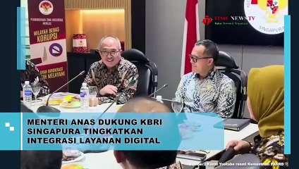 Menteri Anas Dukung KBRI Singapura Tingkatkan Integrasi Layanan Digital