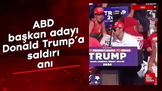 ABD başkan adayı Donald Trump'a saldırı anı