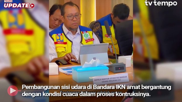 Budi Karya Sumadi Meninjau Progres Pembangunan Bandara IKN Nusantara