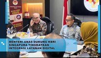 Menpan RB Dukung KBRI Singapura Tingkatkan Integrasi Layanan Digital