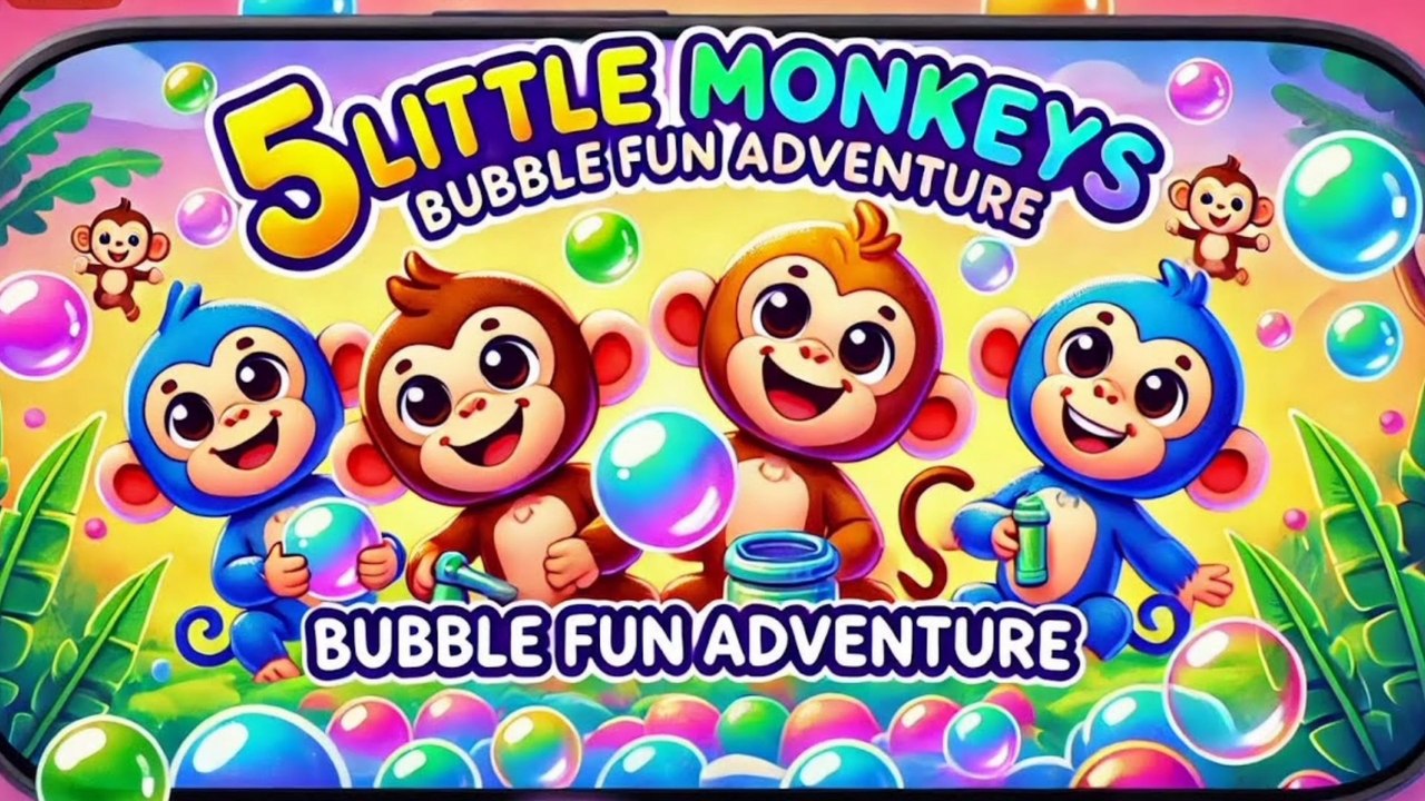 5 Little Monkeys: Bubble Fun Adventure | Nursery Rhymes & Kids Songs ...