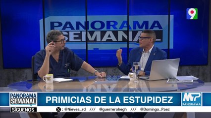 “Primicias de la Estupidez” | Panorama Semanal