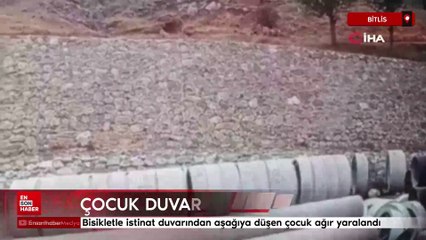 Bitlis'te bisikletli çocuk istinat duvarından düştü