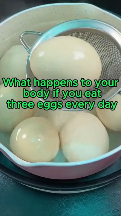 What happens to your body if you eat three eggs every day