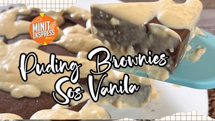 Puding Brownies Sos Vanila Manisan Untuk Tetamu