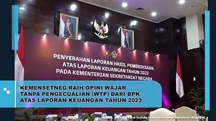 KEMENSETNEG RAIH OPINI WTP DARI BPK ATAS LAPORAN KEUANGAN TAHUN 2023