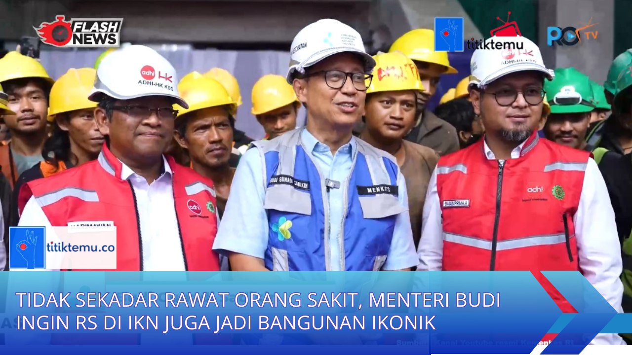 Tidak Sekadar Rawat Orang Sakit, Menteri Budi Ingin RS di IKN Juga Jadi Bangunan Ikonik