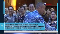 Terbitkan PP No. 20 Tahun 2024 Untuk Percepatan Industrialisasi, Langkah Konkret Indonesia Dorong Pertumbuhan Ekonomi