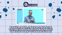 Terbitkan PP No. 20 Tahun 2024 Untuk Percepat Industrialisasi, Langkah Konkret Indonesia Dorong Pertumbuhan Ekonomi