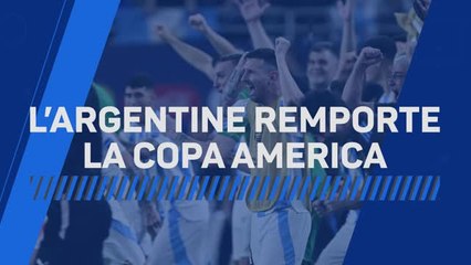 Breaking News - L'Argentine remporte la Copa America 2024 et conserve son titre