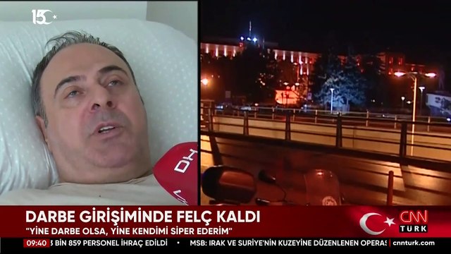 Darbe girişiminde felç kaldı: Yine darbe olsa, yine kendimi siper ederim