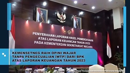 KEMENSETNEG Raih Opini Wajar Tanpa Pengecualian dari BPK Atas Laporan Keuangan Tahun 2024