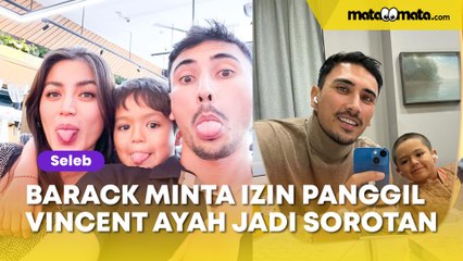 Banji Air Mata, Momen Barack Minta Izin Panggil Vincent Verhaag Ayah Jadi Sorotan
