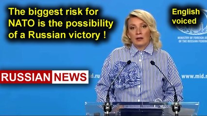The biggest risk for NATO is the possibility of a Russian victory! Zakharova, Ukraine