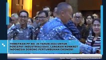 Terbitkan PP NO. 20 Tahun 2024 Untuk Industri Realisasi, Langkah Konkret Indonesia Pertumbuhan Ekonomi
