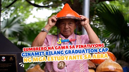 Sumbrero na gawa sa pinatuyong upo, ginamit bilang graduation cap ng mga estudyante sa Abra | I Juander