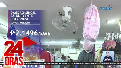 ₱2.1496/kWh, dagdag sa singil ng Meralco ngayong Hulyo | 24 Oras