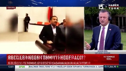 Özgür Özel 15 Temmuz açıklaması