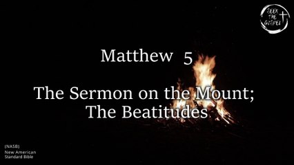 Matthew 5 - Audio Bible (NASB) with Scrolling Text