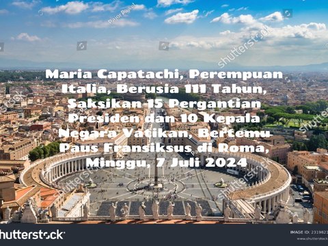 Maria Capatachi, perempuan Italia di Trieste, berusia 111 tahun, Saksi Hidup Pelantikan 15 Presiden dan 10 Kepala Negara Vatikan, Paus, bertemu Paus Fransiskus sebelum perayaan misa di Piazza Unita, Minggu, 7 Juli 2024.