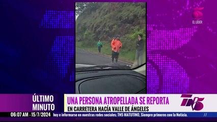 Hondureño que iba a trabajar es atropellado en la carretera hacia Valle de Ángeles