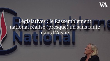 Législatives : le Rassemblement national réalise (presque) un sans faute dans l'Aisne