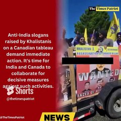 Khalistani Anti-India Slogans in Canada: Calls for Action and Collaboration with India