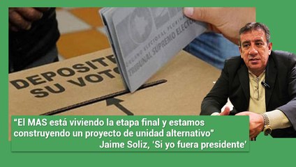 Jaime Soliz en 'Si yo fuera presidente'