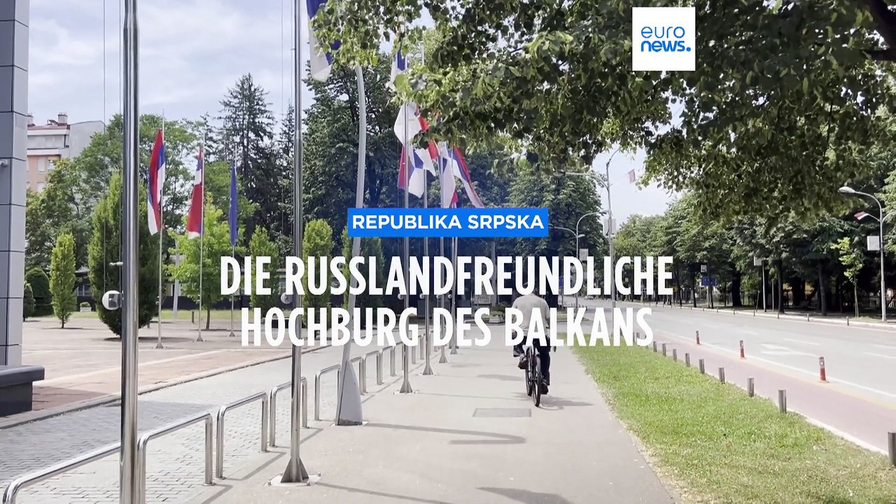 Republika Srpska: Die russlandfreundliche Hochburg des Balkans
