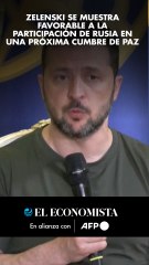 Zelenski se muestra favorable a la participación de Rusia en una próxima cumbre de paz