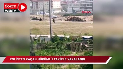 下载视频: Polisten kaçan hükümlü takiple yakalandı; o anlar kamerada