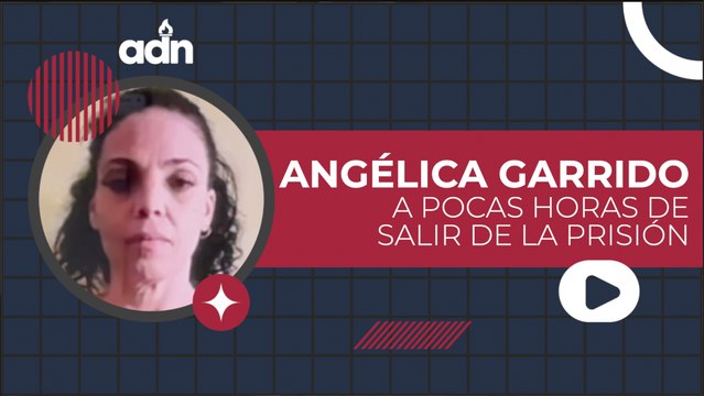 Angélica Garrido a pocas horas de salir de la prisión