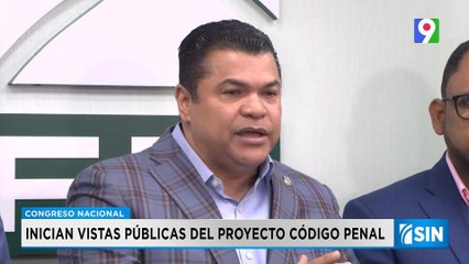 Comienzan vistas públicas de código penal | Primera Emisión SIN