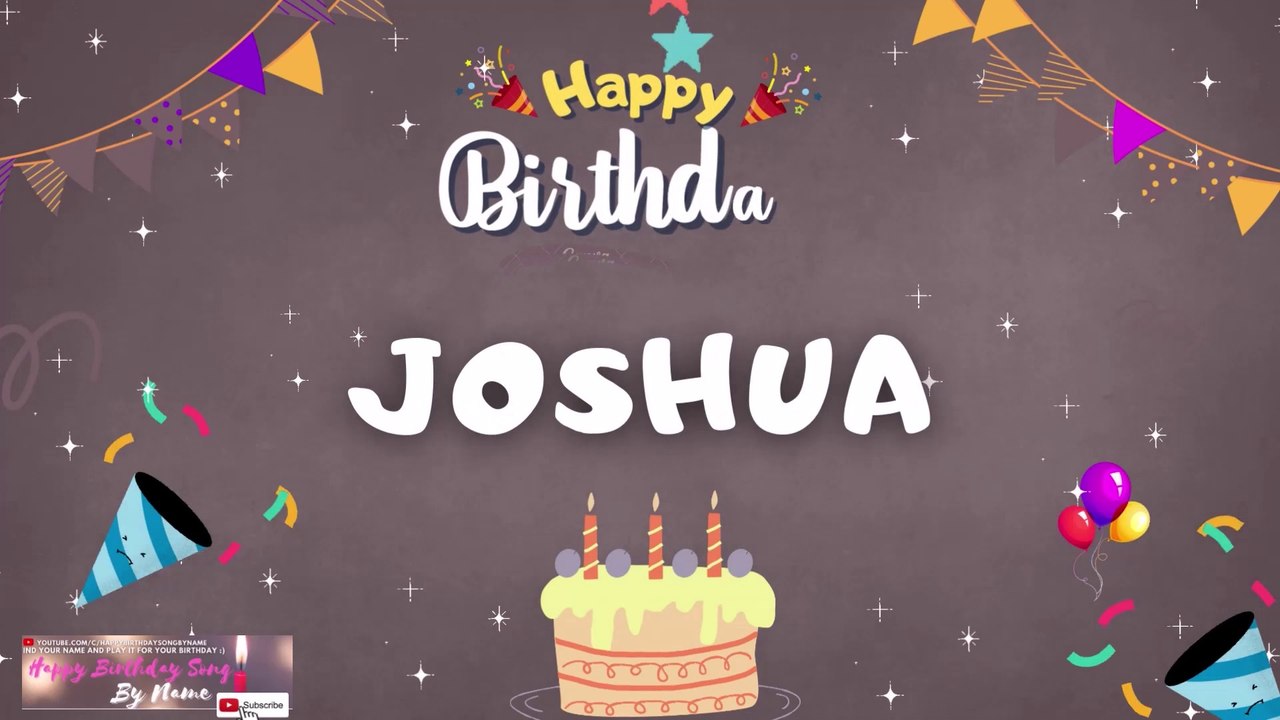 Happy Birthday Joshua Song