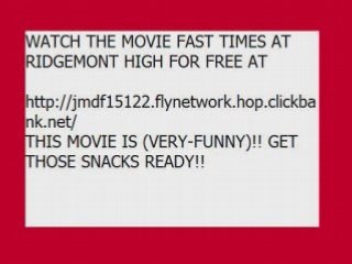 FAST TIMES AT RIDGEMONT HIGH