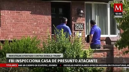 FBI investiga casa de Thomas Matthew Crooks, presunto atacante de Donald Trump