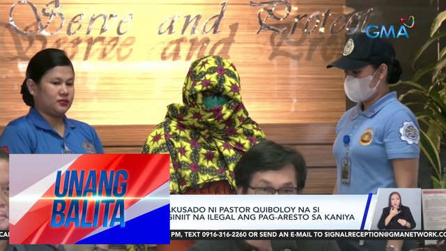 Kampo ng kapwa-akusado ni Pastor Quiboloy na si Paulene Canada, iginiit na ilegal ang pag-aresto sa kaniya | Unang Balita