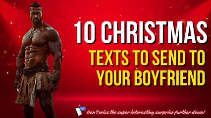 10 Christmas Texts To Send To Your Boyfriend