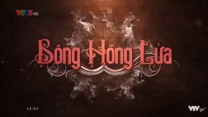 Bông hồng lửa Tập 24 phim Thái Lan lồng tiếng VTV