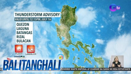 Thunderstorm advisory, nakataas ngayon sa ilang panig ng Central Luzon & CALABARZON | Balitanghali