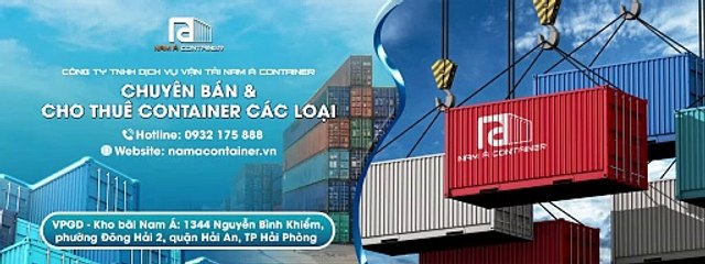 Những ưu điểm vượt trội khi mua contianer cũ tại Nam Á Container